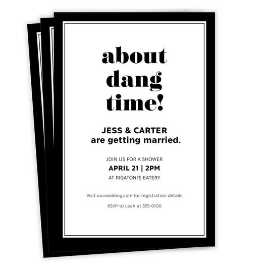 About Dang Time Funny Wedding Shower Invitation