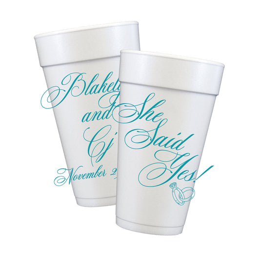 She Said Yes! Styrofoam Cups
