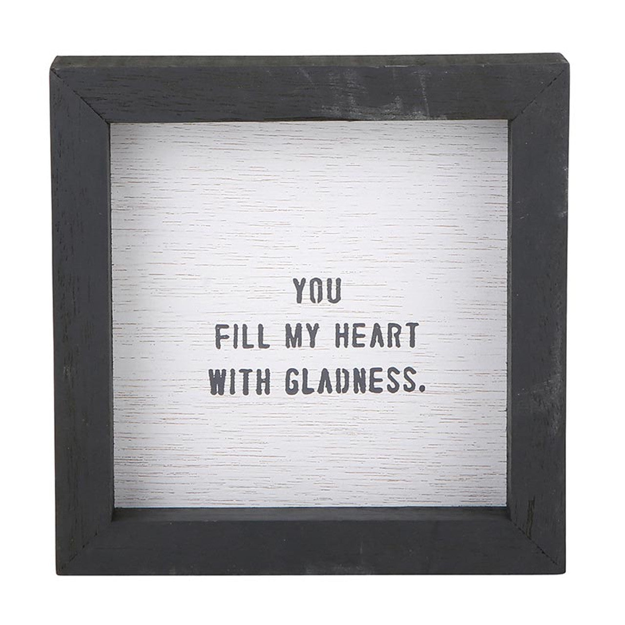 Face to Face Petite Word Board - You Fill My Heart With Gladness