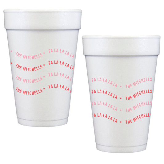 Fa La La La La | Styrofoam Cups