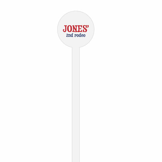 First Rodeo | Stir Stick | Wooden Or Acrylic Round