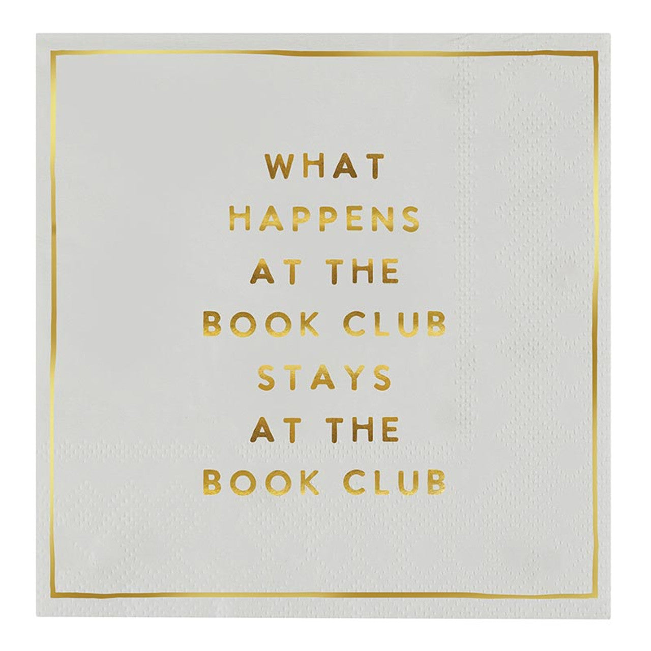 Cocktail Napkins - What Happens at the Book Club Stays at the Book Club