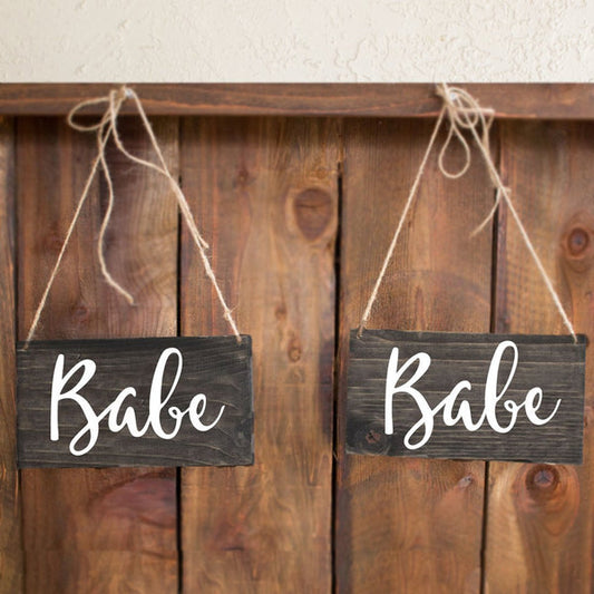 Babe Wedding Chair Signs