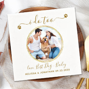 Custom Photo I Do Too Elegant Gold Pet Dog Wedding Napkins