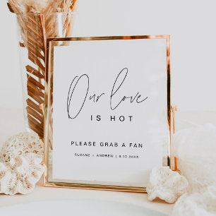 HARLOW Our Love Is Hot Wedding Fan Sign