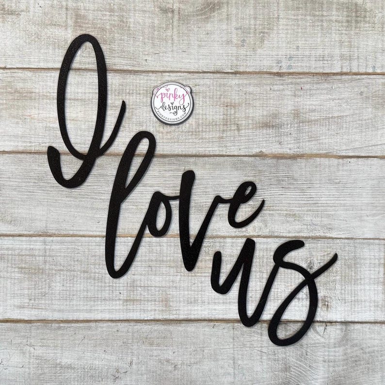 I Love Us Metal Words | Bedroom Decor | Metal Wall Decor | Wedding Gift | Wedding Decor | Anniversary Gift | Photo Wall Art | Metal Wall Art
