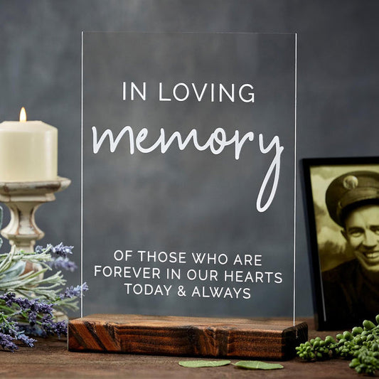 In Loving Memory Acrylic Wedding Memorial Sign