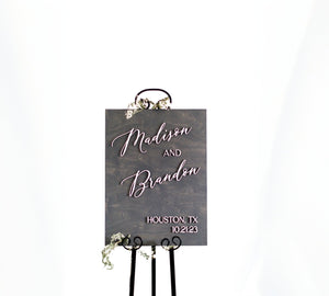 Madison + Brandon Wedding Welcome Sign