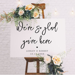 Modern We're So Glad You're Here Wedding Sign