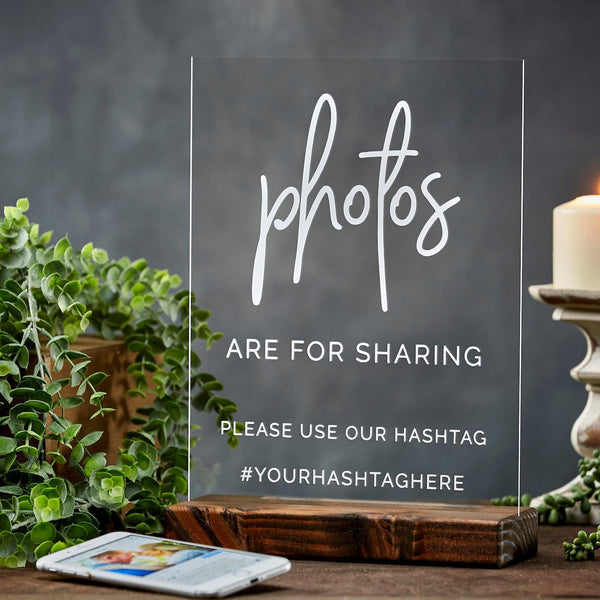 Photos Are For Sharing Acrylic Wedding Hashtag Sign