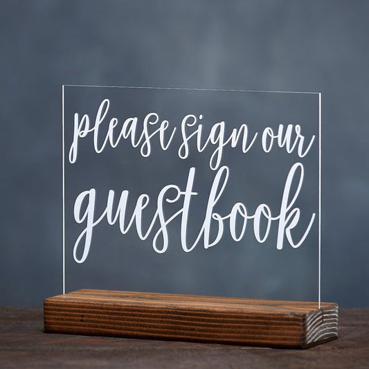Please Sign Our Guestbook Acrylic Wedding Sign