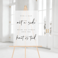 Pick a Seat Not A Side Wedding Ceremony Sign