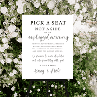 Pick a Seat Not A Side Unplugged Wedding Ceremony Sign