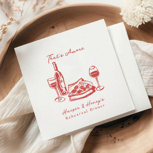 That's Amore Pizza Wine Sketch Rehearsal Dinner Napkins