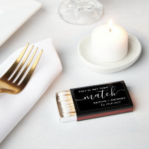 They've Met Their Match Trendy Typography Wedding