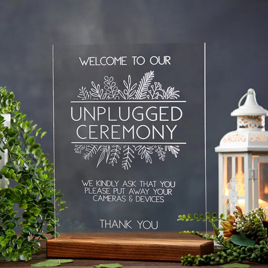 Unplugged Ceremony Acrylic Sign