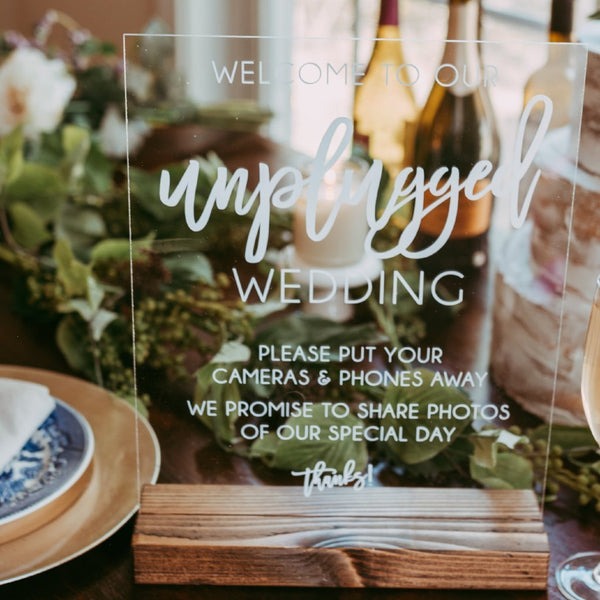 Unplugged Wedding Acrylic Wedding Sign