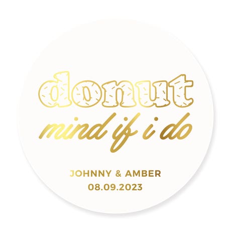 Personalized 3" Round Gift Sticker - Donut Mind If I Do