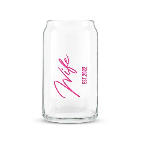 Personalized Can Shaped Drinking Glass - Wife Script