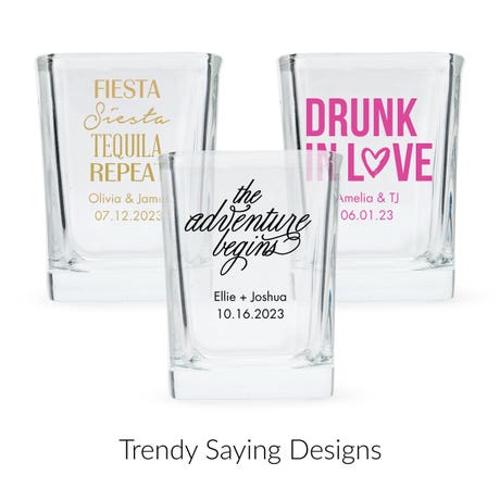 Custom Printed 2 oz. Square Shot Glass Wedding Favor - Trendy Sayings | More Designs
