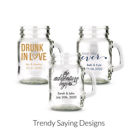 Personalized 4 oz. Mini Mason Jar Shot Glass Wedding, Party and Event Favor - Trendy Sayings | More Designs