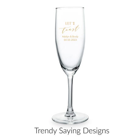 Personalized 5.75 oz. Stemmed Champagne Flute Wedding Favor - Trendy Sayings | More Designs
