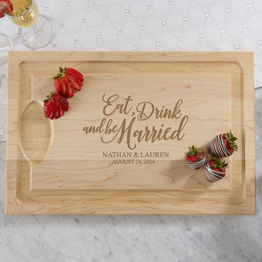 Eat, Drink & Be Married Maple Wood Cutting Board