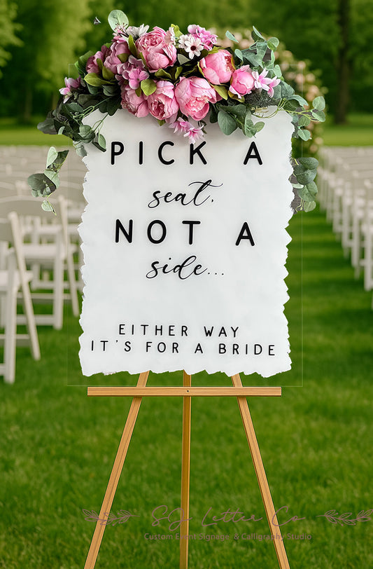 Acrylic Pick A Seat Sign | We...