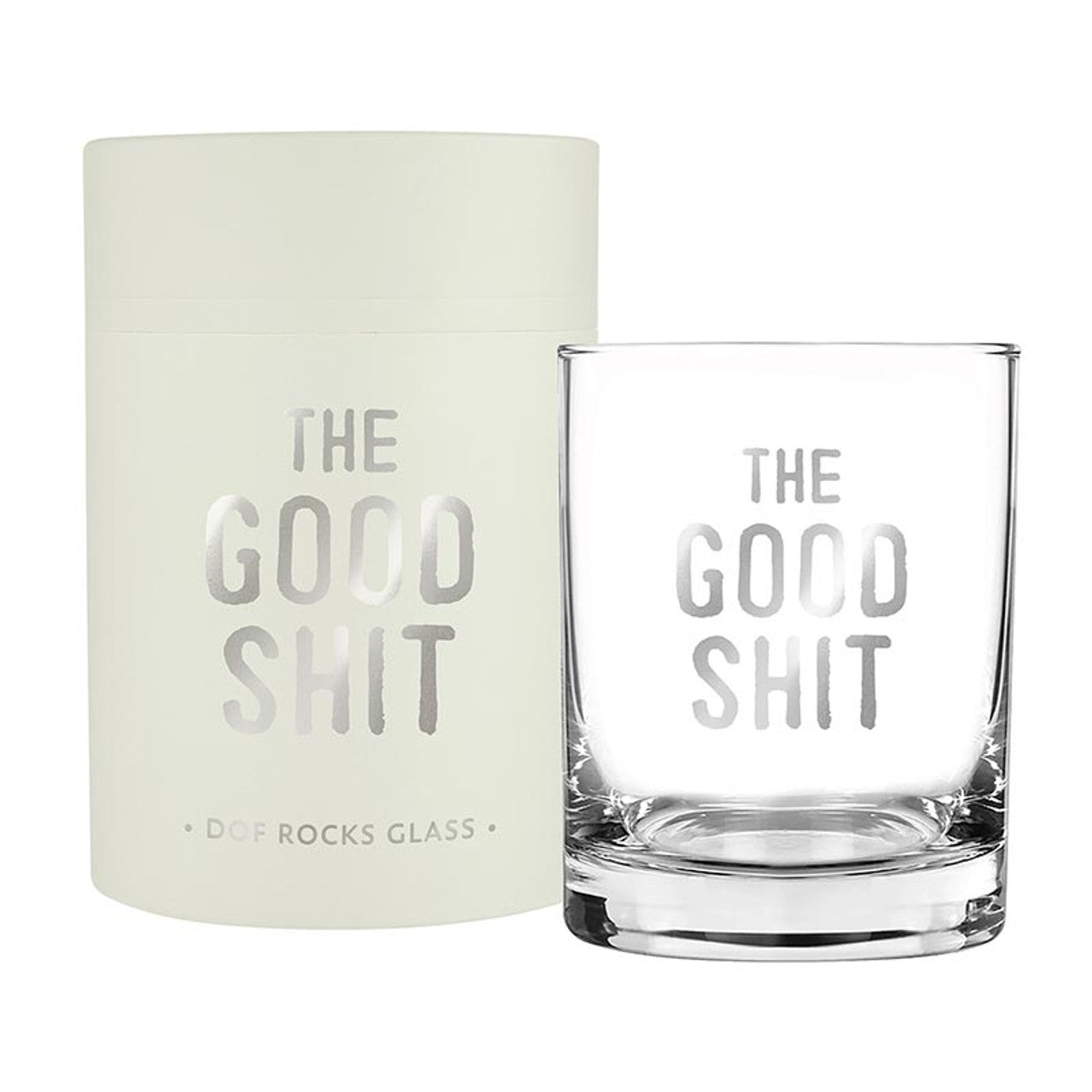 DOF Rocks Glass - Good Shit