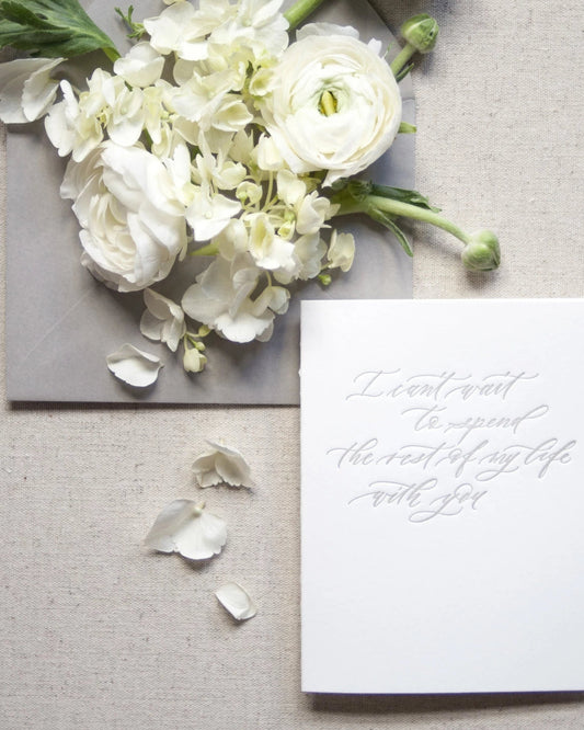 I Can'T Wait To Spend The Rest Of My Life With You {Single Card}