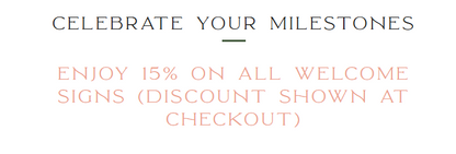 Ceremony Decor - 15% OFF ON ALL WELCOME SIGNS