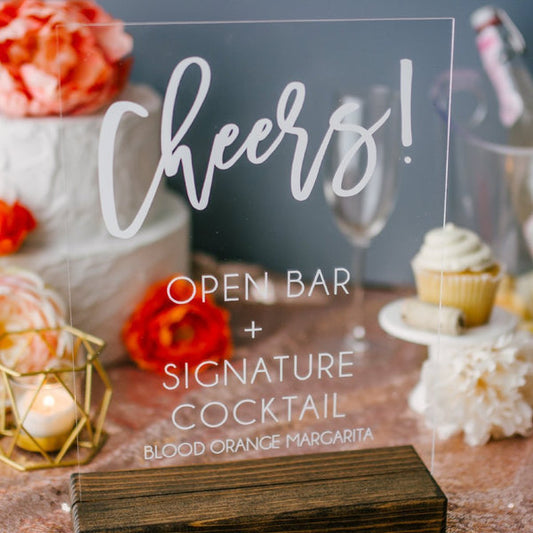 "Cheers!" Open Bar & Signature Drink Acrylic Sign