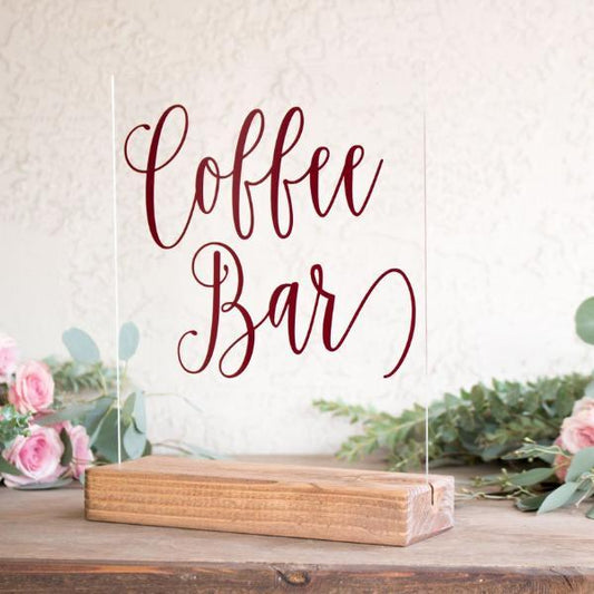 Coffee Bar Acrylic Wedding Sign