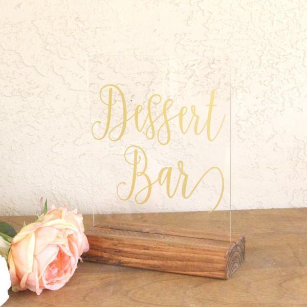 Dessert Table Acrylic Wedding Sign