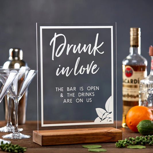 Drunk in Love Floral Acrylic Sign