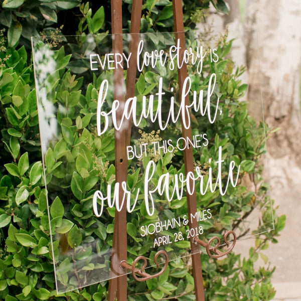 Every Love Story Is Beautiful, But This Is Our Favorite Acrylic Wedding Welcome Sign