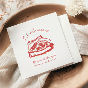 Funky I Got Sauced Pizza Rehearsal Dinner Napkins