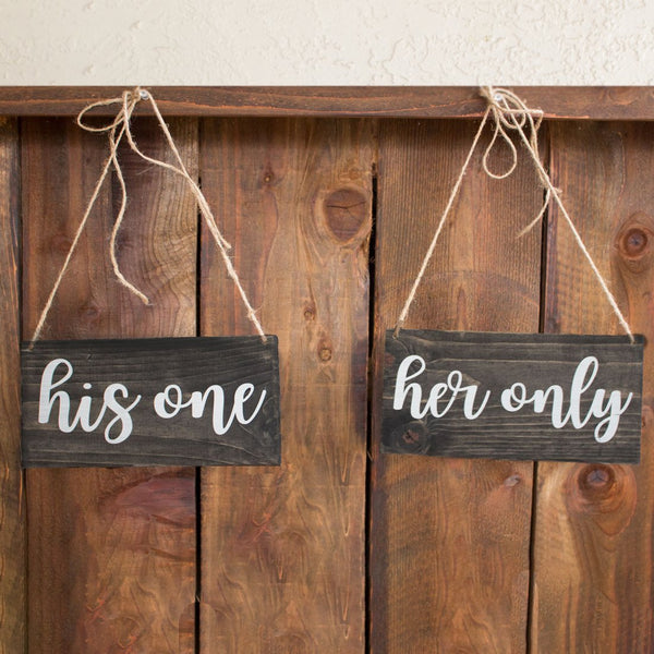 "His One" & "Her Only" Hanging Wedding Chair Signs