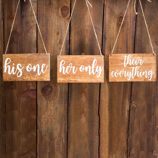 "His One," "Her Only," "Their Everything" Hanging Wedding Chair Signs