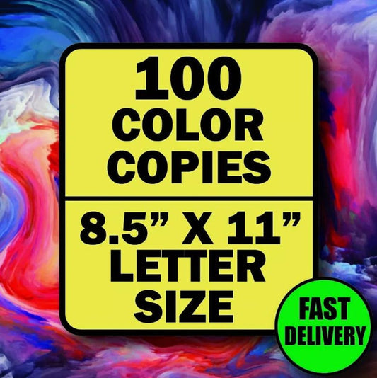 100 Custom Printed Flyers -- GLOSSY PAPER -- 8.5" x 11" -- Color Copies Printing