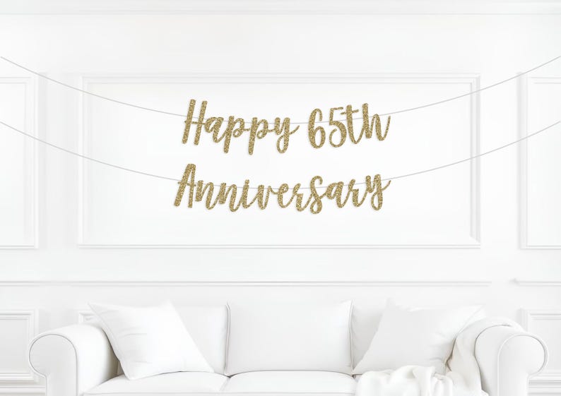 Happy 65th Anniversary Banner, 65 years together, Cheers to 65 years, Golden 65th wedding anniversary, Backdrop Wall Decor, 65 years loved,