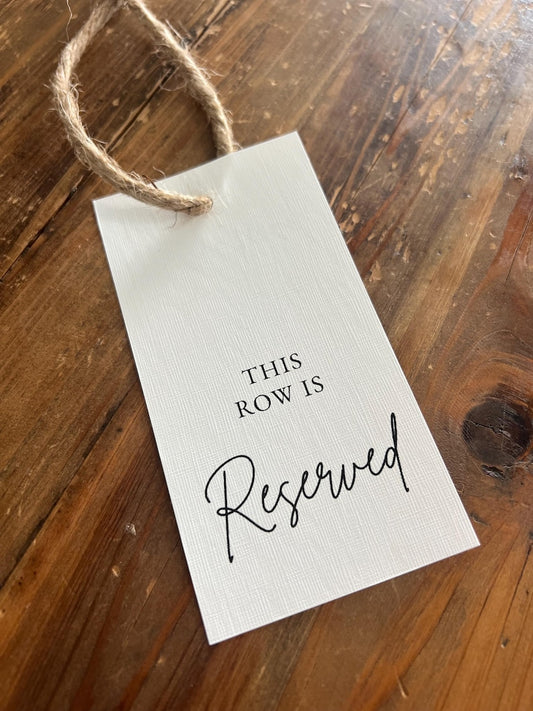 Reserved Row Seat Sign, Twine, Personalized Wedding Stationery, Ceremony Seating Ideas, Reserved Seating Wedding, Wedding Aisle, Minimalist
