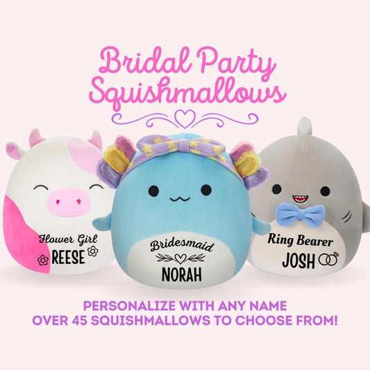 Personalized Bridal Party Squishmallows  Custom Wedding Favors for Bride, Groom, Bridesmaids, Maid of Honor, Flower Girl, Ring Bearer Gifts