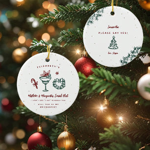 Mistletoe and Margaritas Be My Bridesmaid Ceramic Ornament