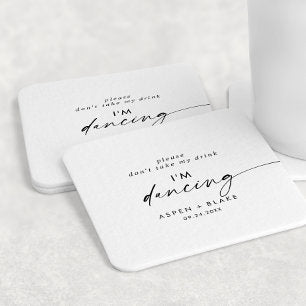 Modern Script Don't Take My Drink I'm Dancing Round Paper Coaster