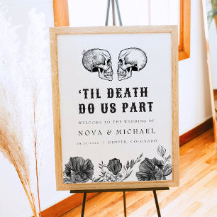 NOVA Gothic Floral Skull Til Death Wedding Welcome Poster