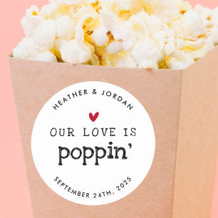 Our Love Is Poppin' Wedding Popcorn Favor Classic Round Sticker