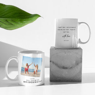 Photo 'Will You Be My Bridesmaid? Keepsake Coffee Mug