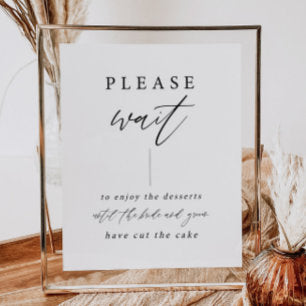 Please Wait Until Wedding Cake Dessert Table Sign