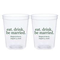 Eat. Drink. Be Married. Wedding Stadium Cups